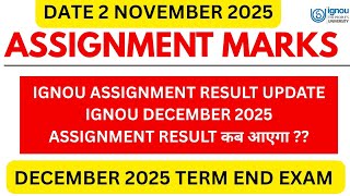 IGNOU Assignment Result update December 2025 | IGNOU Dec 2025Assignment result कब आएगा ?