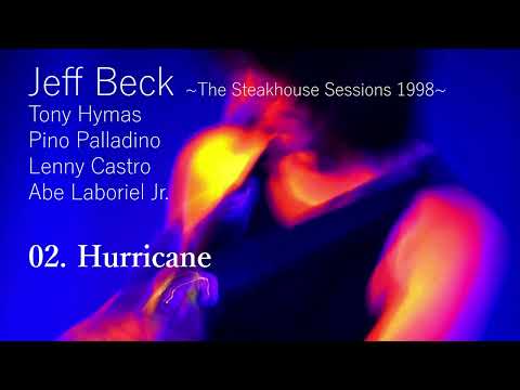 Jeff Beck ~The Steakhouse Sessions 1998~ (Remastered Soundboard)