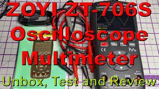 ZOYI ZT-706S 3-in-1 Handheld Oscilloscope Multimeter, 50MHz Dual Channel. Unbox test and review.