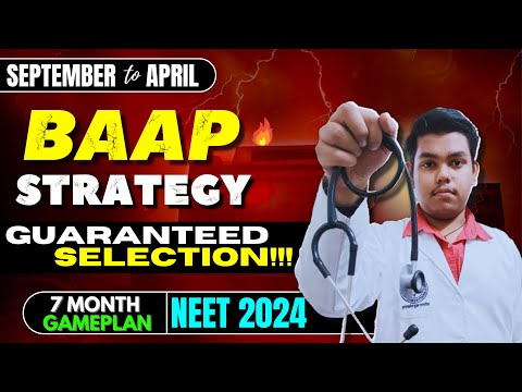 NEET 2024: September to April GameChanging Strategy|Complete 7 Month Plan If You Start Preparing Now