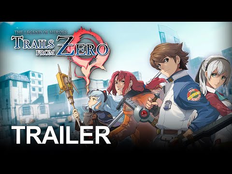 The Legend of Heroes: Trails from Zero | TRAILER