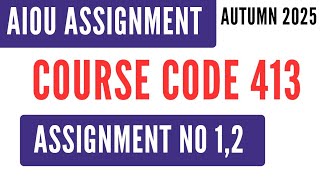 AIOU Code 413 Sociology (عمرانیات) Solved Assignment No.1 & 2 | Autumn 2025 | BA | AD Imraniyyat