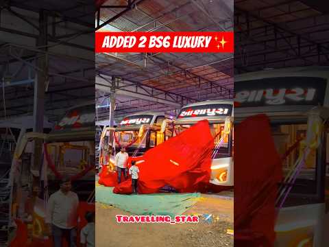 Congratulation Ashapura Travels ✨♥️ ll Added 2 Bs6 Sleeper Luxurious Bus #luxurybus #Travels #viral