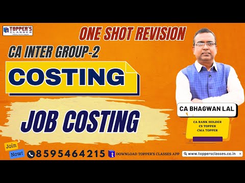 Job Costing / One Shot Revision / By CA Bhagwan Lal Sir