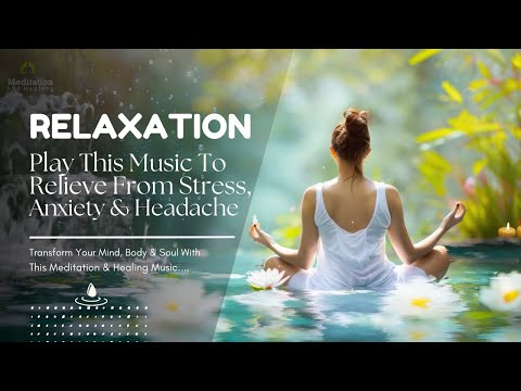 Relaxing Music for Sleep & Stress Relief l Calming Music for Peace l Healing Music Relax Mind Body