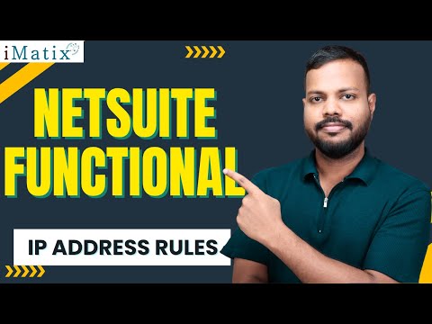 NetSuite Functional IP Address Rules | NetSuite Functional Training | NetSuite Functional | iMatix