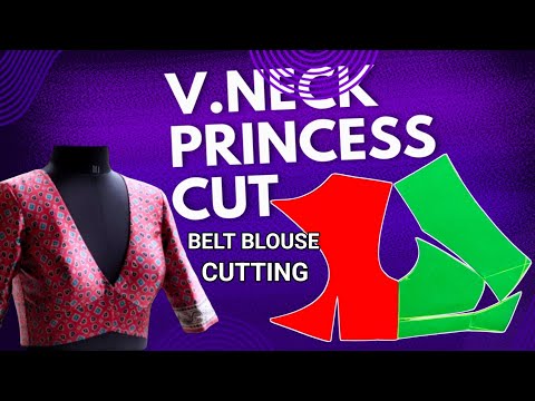 Princess Cut Belt Blouse Cutting And Stitching| V Deep Neck Blouse