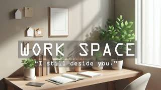 Lo Fi l Work Space 🪴💻  #chill  #backgroundmusic  #relax  #workspace  #studywithme #lofi