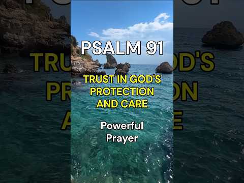 Powerful Prayer of Psalm 91 #psalm91 #prayerofprotection #powerfulprayer #prayer