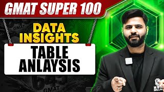 Table Analysis | GMAT DATA INSIGHTS | GMAT Super 100