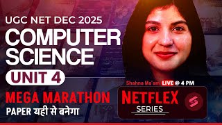 UGC NET Computer Science Unit 4 Marathon | Database Management Systems For UGC NET By Shahna Mam