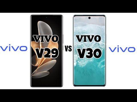 vivo V29 vs vivo V30 Comparison Before You Buy ,Camera,Battery, Processer & Display...Ect