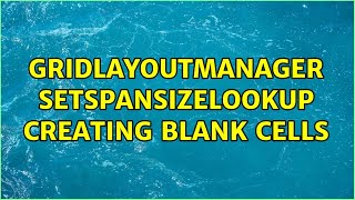 GridLayoutManager setSpanSizeLookup creating blank cells