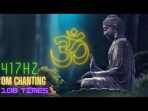 OM (AUM) chanting 108 times @ 417hz removes all negative blocks | meditation | yoga | health