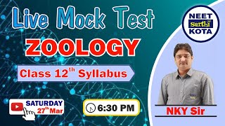 Live Mock Test-2 | Class 12th | Zoology | NKY Sir | Target NEET 2021 | NEET Sarthi