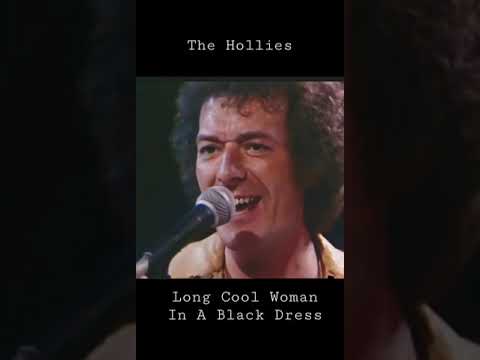 Long Cool Woman In A Black Dress- The Hollies