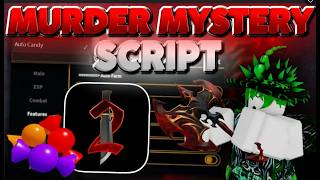 NEW Murder Mystery 2 Script Hack  BEST Candy AUTO FARM + XP FARM  Kill All  PASTEBIN 2026