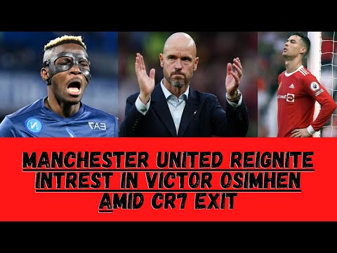 Manchester United Reignite Interest In Victor Osimhen Amid CR7 Exit