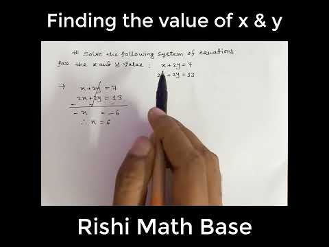 Solve for X & Y: System of Equations Explained! | Rishi Math Base | 020825