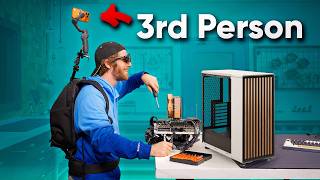 I tried building a PC in the 3rd person.