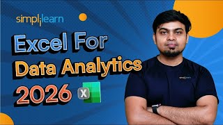 Excel for Data Analytics 2026 | Excel for Data Analyst | Data Analysis on Excel | Simplilearn