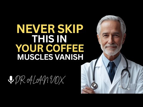 7 DEADLY Coffee Mistakes Seniors Over 60 Make — And How to Fix Them | Dr. Alan Vox