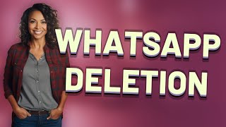 Are Deleted WhatsApp Messages Immediately Removed from Servers?