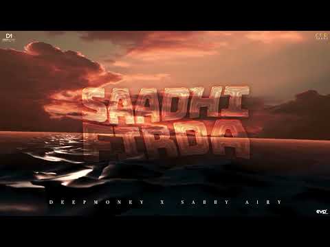 Saadhi Firda (Lyrical Video) | Deep Money | Sabby Airy | Punjabi Song 2025
