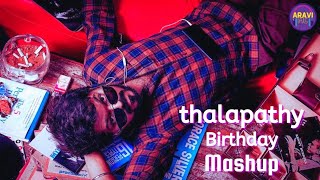 Thalapathy Vijay Birthday Mashup 2021 /#AraviMC