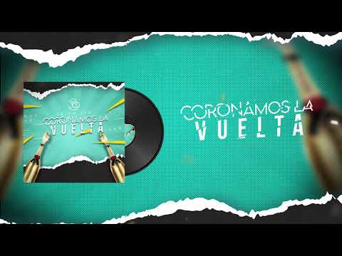 Grupo 360 - Coronamos La Vuelta ( Audio Oficial )
