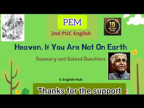 2nd Pu English poem Heaven If You Are Not On Earth Summary Explanation