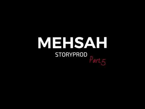 MEHSAH - STORYPROD part.5 ( instrumental )