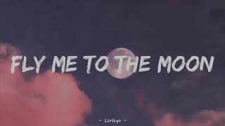 Fly Me To The Moon - Frank Sinatra (Prod YungRhythm) Lyrics | Terjemahan Indonesia