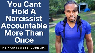 The Narcissists' Code 398- You cant forgive a Narcissist and then bring up what they did wrong again