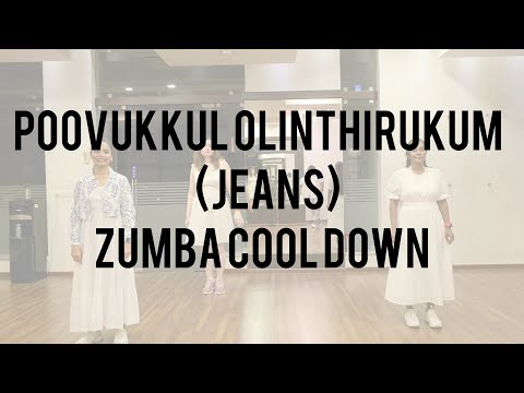 poovukkulolinthirukum(jeans)|zumba|cooldown|karthykeyan|choreography|kollywood