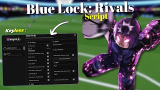 *NEW* Blue Lock: Rivals Script [ Pastebin 2025 ] Keyless