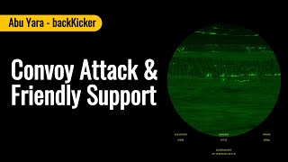 Convoy Attack & Friendly Support