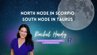 North Node in Scorpio : South Node in Taurus