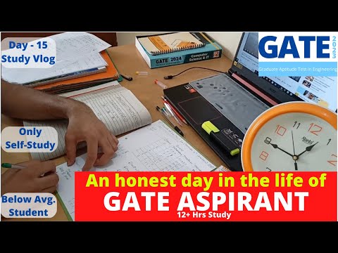 an honest day in the life of gate aspirants || Day 15