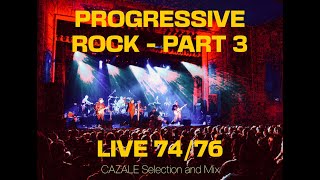 PROGRESSIVE ROCK 3  (74/76) LIVE