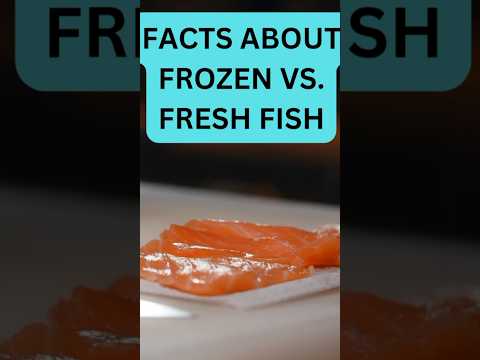 FACT ABOUT FROZEN VS. FRESH FISH. #fact #food #healthyfood #diet #recipe #shorts #short #daily #fish