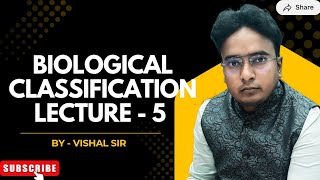 Biological Classification Lecture 5 | NEET 2025 - 26 Preparation | Vishal Sir #NEET #EDUCATION