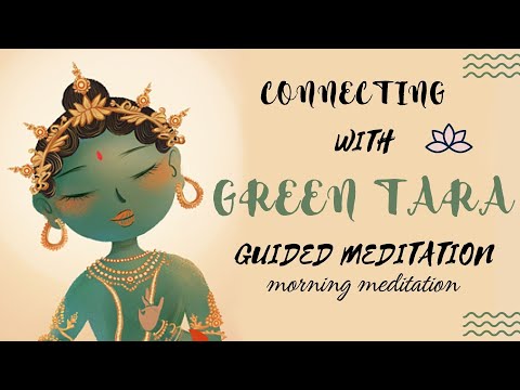 Guided Meditation for Connecting with Green Tara / Morning Meditation #guidedmeditation #greentara