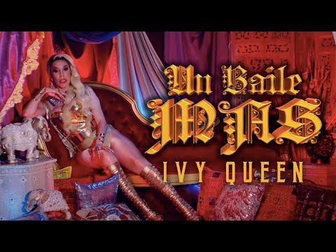 Ivy Queen - Un Baile Mas (Video Oficial)