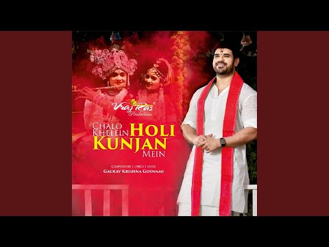 Chalo Khelein Holi Kunjan Mein