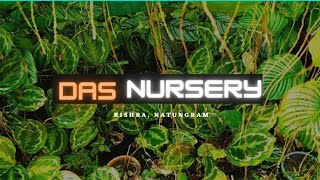 Visiting A Nursery: Das Nursery, Rishra