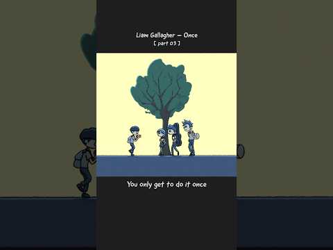 Once [Part 3] - Liam Gallagher #animation #liamgallagher