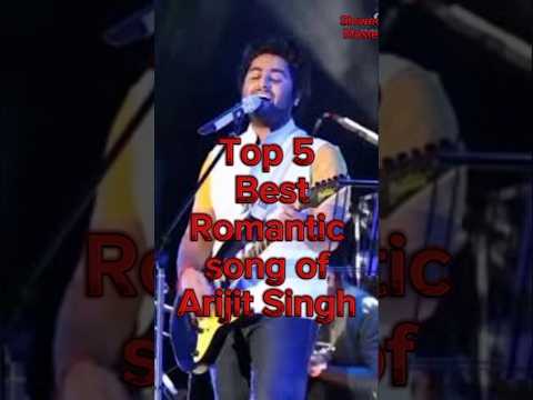 #arijitsingh #song Top 5 Best Romantic Songs