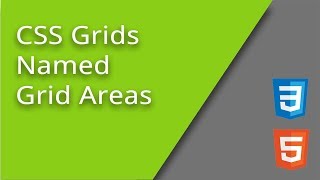 CSS Grids - Named Grid Areas