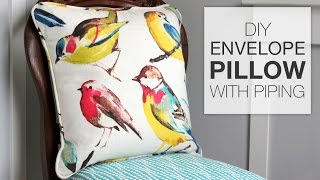 How to Sew an Envelope Pillow with Piping
